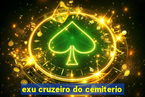 exu cruzeiro do cemiterio